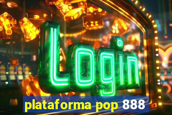 plataforma pop 888